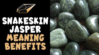 Snakeskin Jasper Meaning, Benefits and Spiritual Properties